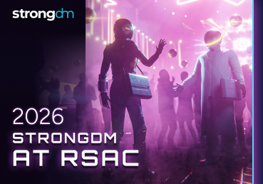 2026_StrongDM_RSAC_Card-1