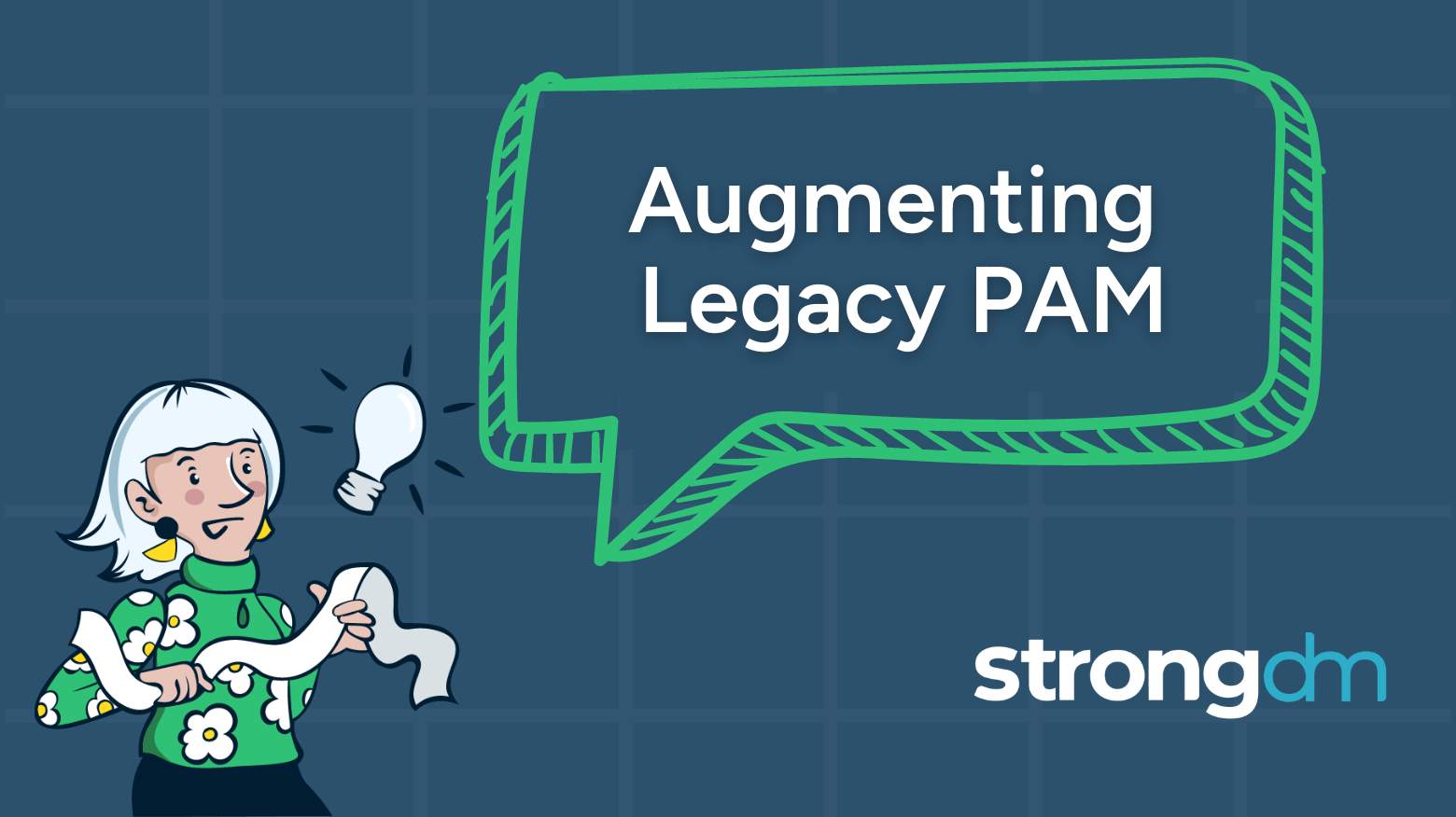 Augmenting Legacy PAM with StrongDM: Getting to Dynamic Access