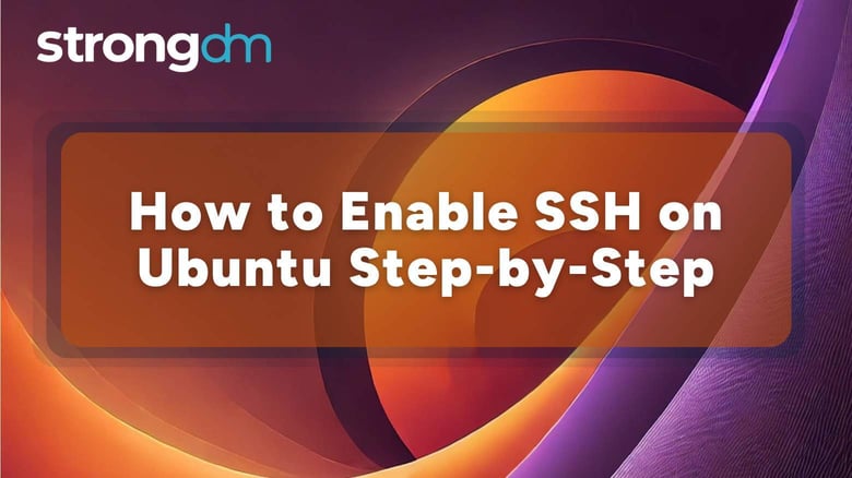 How to Enable SSH on Ubuntu: A Step-by-Step Guide