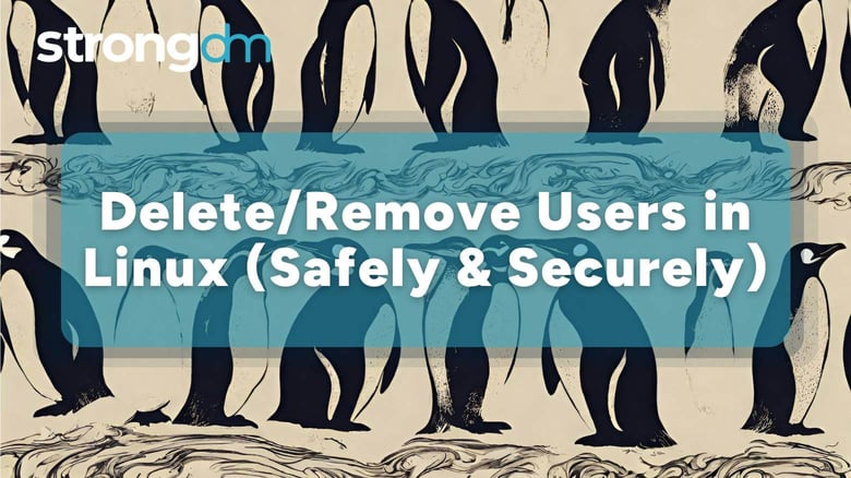 How To Delete/Remove Users in Linux (userdel, deluser & Manually)