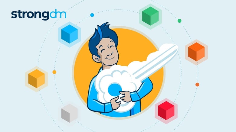 StrongDM + Cloud Secrets Management = Your New PAM