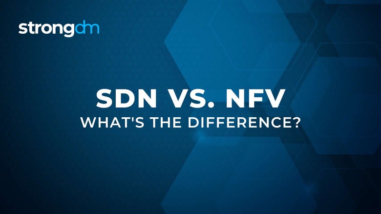 Comparing SDN and NFV: What's the Difference?