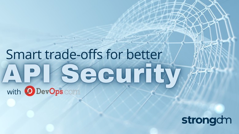 Smart Trade-offs for Better API Security