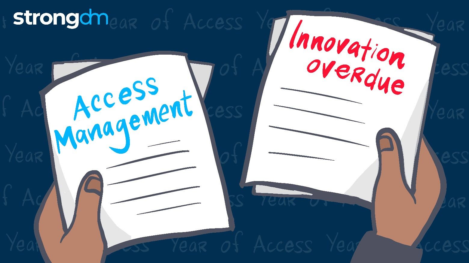 Why Access Management Is Overdue for Innovation