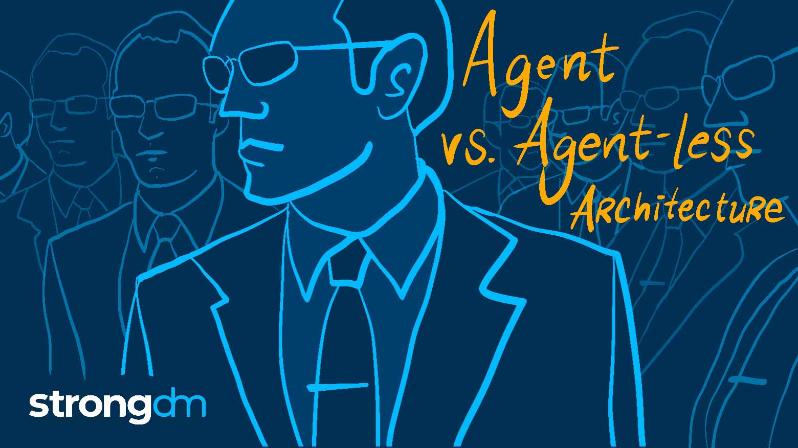 Agent vs. Agentless Architectures in Access Management