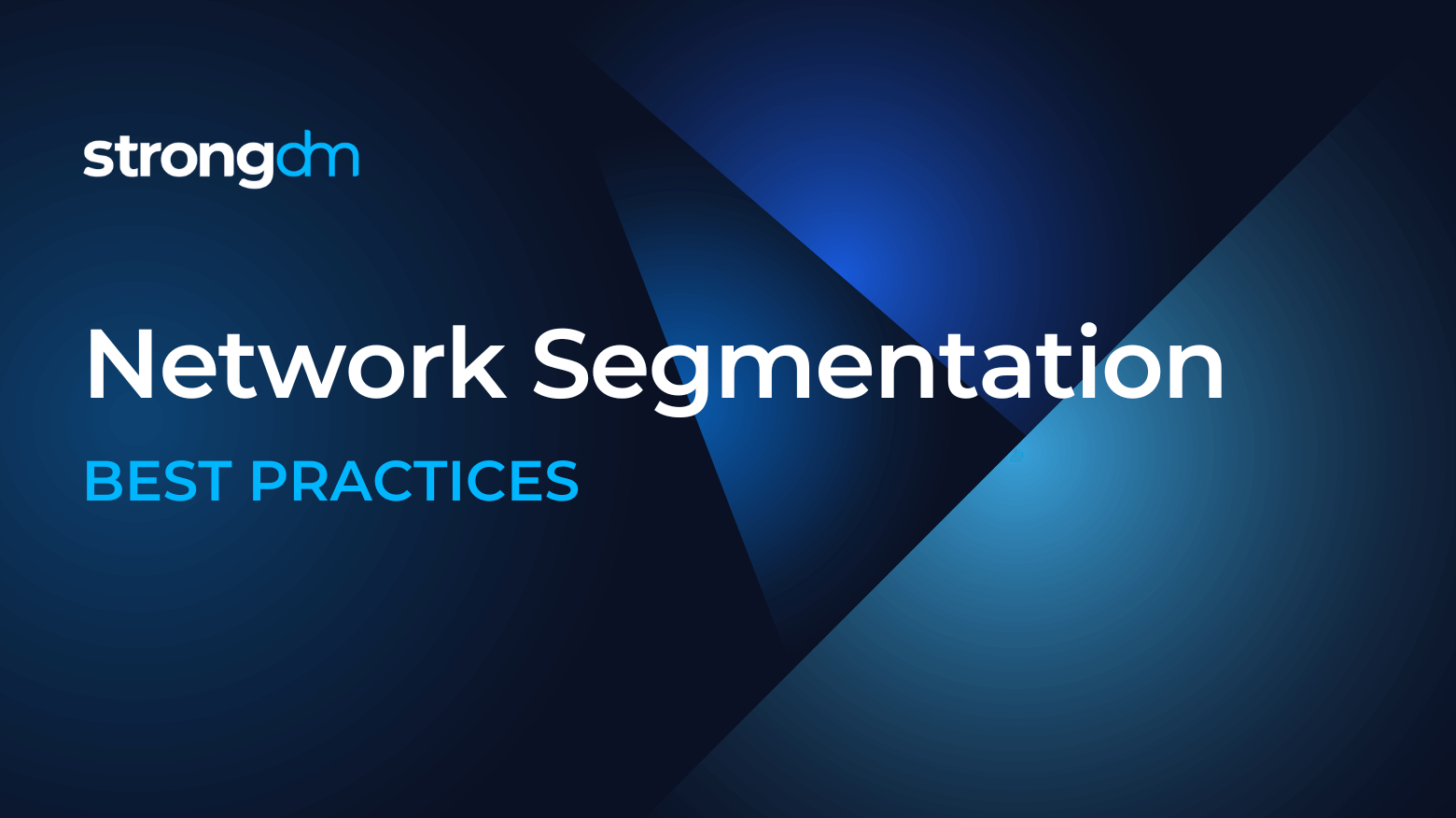 7 Network Segmentation Best Practices to Level-up Your Security