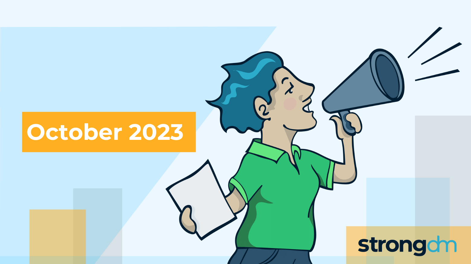What’s New at StrongDM | October 2023