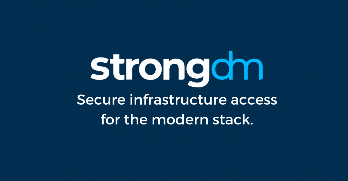 How It Works | StrongDM